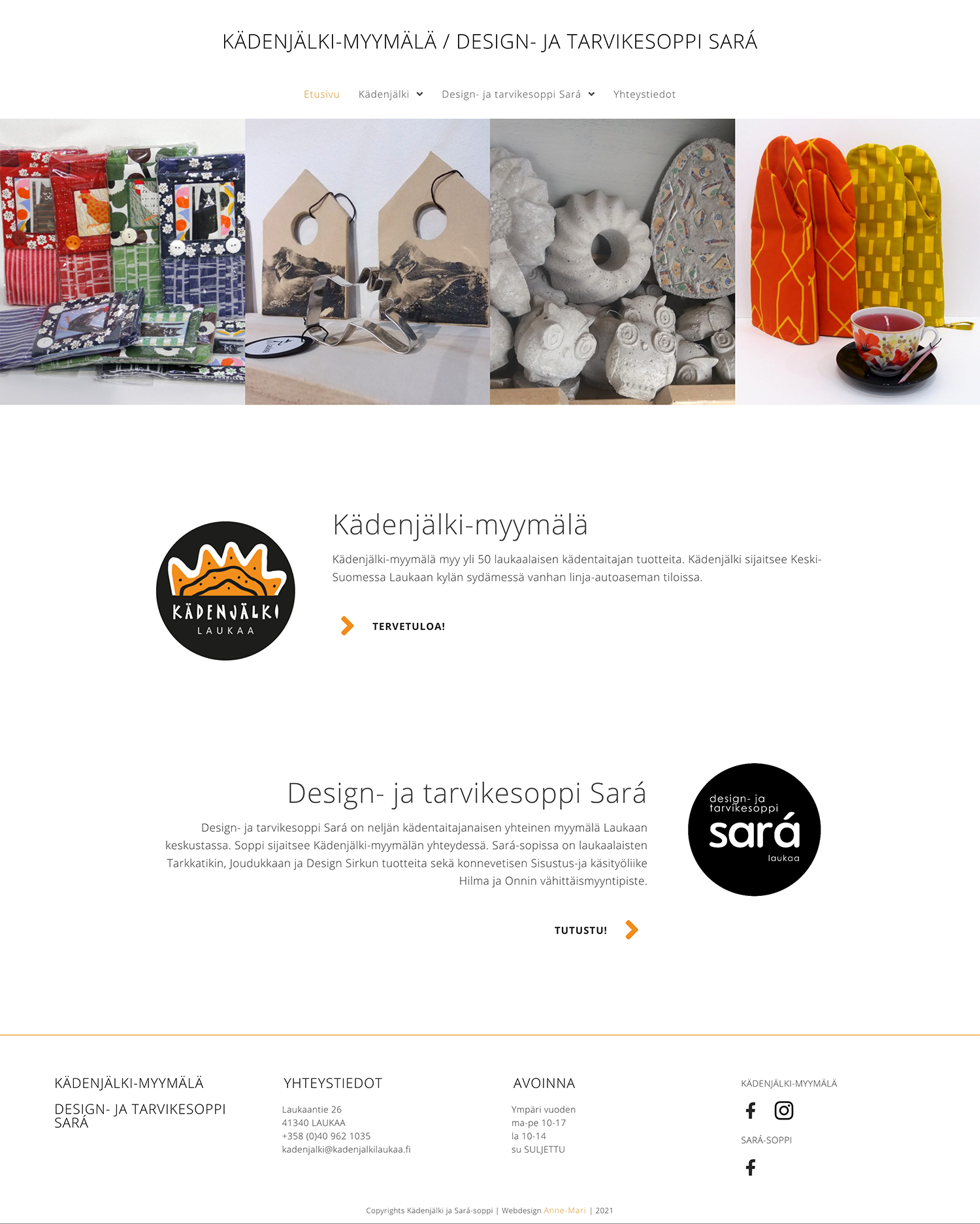 Kädenjälki-myymälä / Design- ja tarvikesoppi Sará, Laukaa